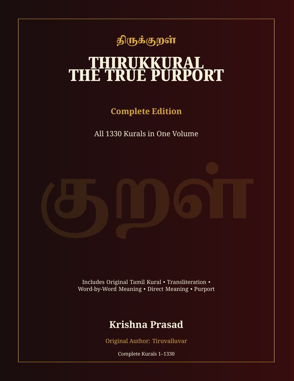 Cover of Thirukkural: The True Purport — Complete Edition